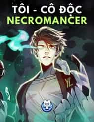 Tôi - Necromancer Cô Độc