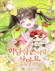 Tôi Sống Với Người Cậu Phản Diện Của Mình